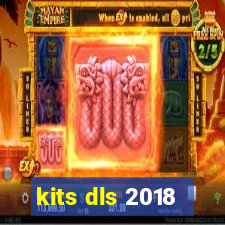 kits dls 2018